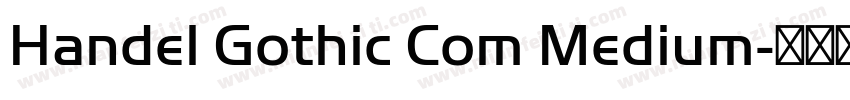 Handel Gothic Com Medium字体转换